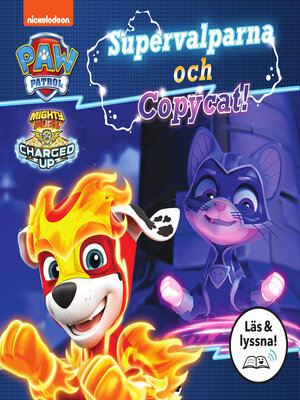 cover image of Mighty Pups Supervalparna och Copycat (Läs & lyssna)